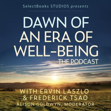 <span>Dawn of an Era of Well-Being:</span> Dawn of an Era of Well-Being